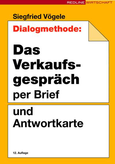 Dialogmethode - Das Verkaufsgespräch per Brief und Antwortkarte