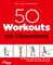 50 Workouts mit Fitnessband