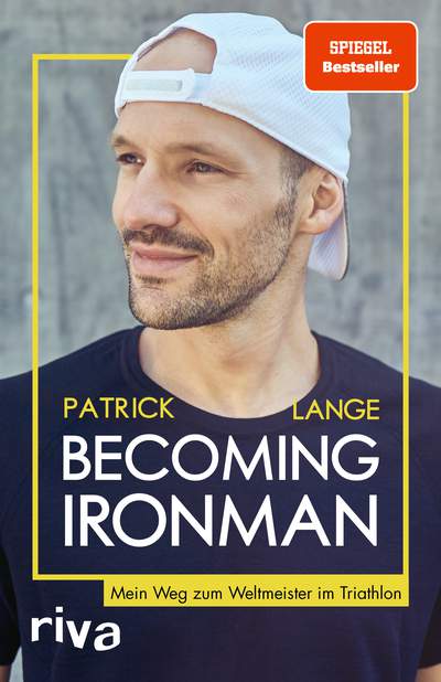 Becoming Ironman - Mein Weg zum Weltmeister im Triathlon