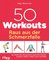50 Workouts – Raus aus der Schmerzfalle