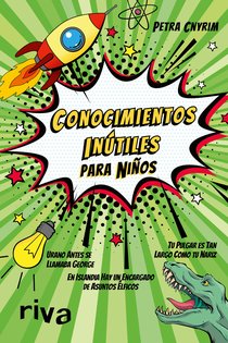 Unnützes Wissen für Kinder (Spanische Ausgabe)