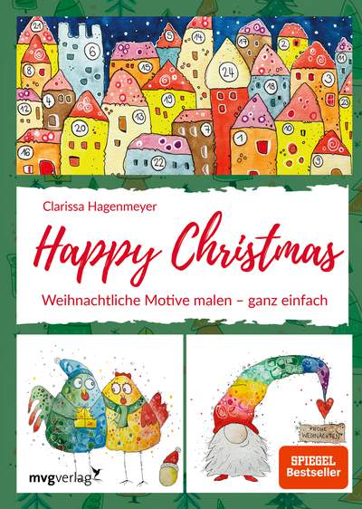 Happy Christmas - Weihnachtliche Motive malen – ganz einfach