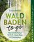 Waldbaden to go