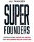 Super Founders