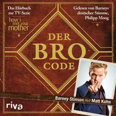 Der Bro Code - Das Hörbuch zur TV-Serie How I Met Your Mother