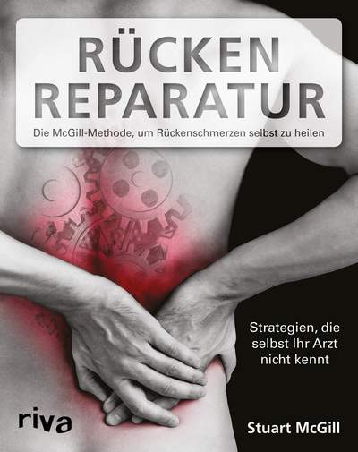 Rücken-Reparatur - Strategien, die selbst Ihr Arzt nicht kennt
