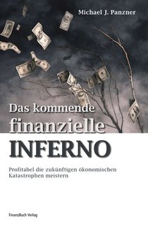 Das kommende finanzielle Inferno