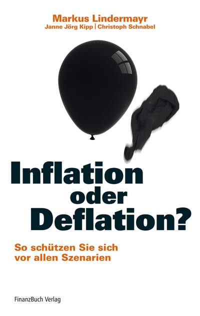 Inflation oder Deflation? - So schützen Sie sich vor allen Szenarien