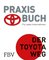 Der Toyota Weg Praxisbuch