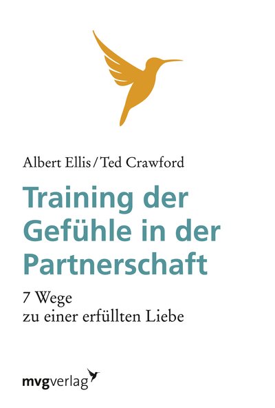 Training der Gefühle in der Partnerschaft - Wie Sie sich hartnäckig weigern, unglücklich zu sein