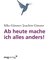 Ab heute mache ich alles anders
