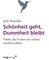 Schönheit geht, Dummheit bleibt