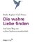 Die wahre Liebe finden