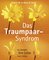 Das Traumpaar-Syndrom