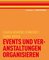 Events und Veranstaltungen organisieren