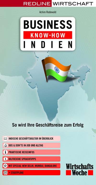 Business Know-how Indien - So wird Ihre Geschäftsreise zum Erfolg