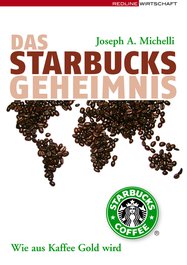 Das Starbucks-Geheimnis