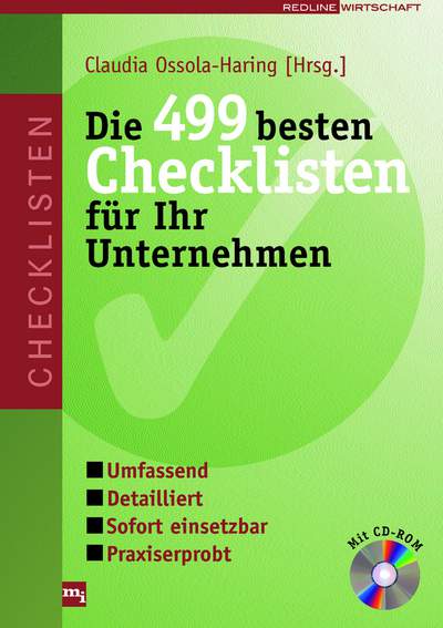 Die 499 besten Checklisten für Ihr Unternehmen - kurz und knapp/schnell einsetzbar/praxiserprobt