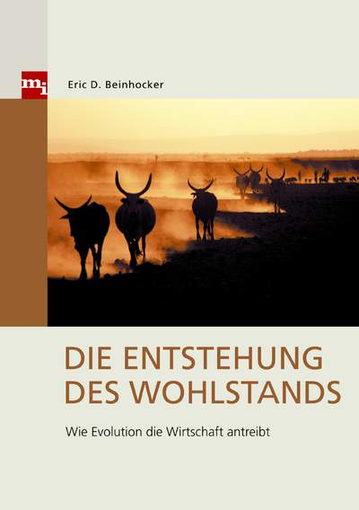 Die Entstehung des Wohlstands - Wie Evolution die Wirtschaft antreibt