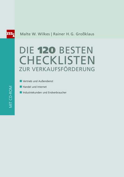 Die 120 besten Checklisten zur Verkaufsförderung - ¿ Vertrieb und Außendienst

¿ Handel und Internet

¿ Industriekunden und Endverbraucher