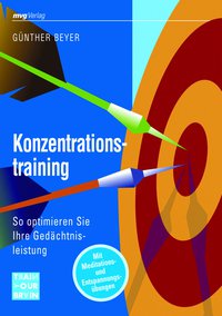 Konzentrationstraining - So optimieren Sie Ihre Gedächtnisleistung