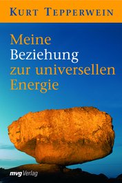 Meine Beziehung zur universellen Energie