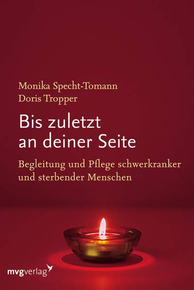 Ebook Bis zuletzt an deiner seite begleitung und pflege schwerkranker und sterbender menschen