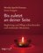 Bis zuletzt an deiner Seite