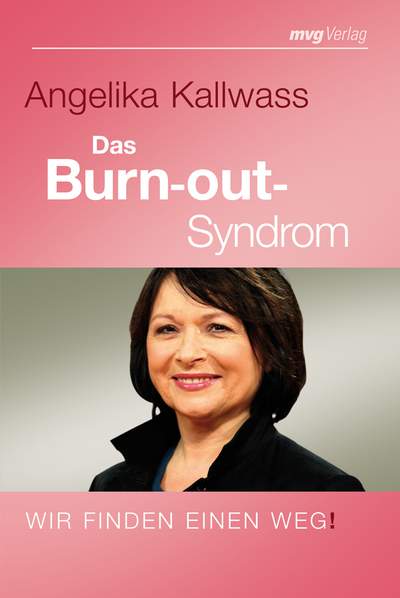 Das Burnout-Syndrom - Wir finden einen Weg