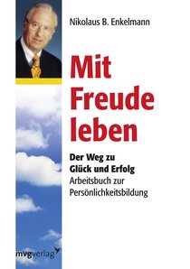 Mit Freude leben