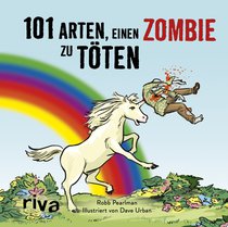 101 Arten, einen Zombie zu töten