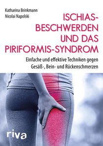 Ischiasbeschwerden und das Piriformis-Syndrom