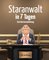 Staranwalt in 7 Tagen