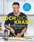 Koch dich krass!