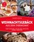 Weihnachtsgebäck aus dem Thermomix®