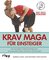 Krav Maga für Einsteiger