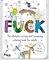 FUCK – The ultimate cursing and swearing coloring book for adults