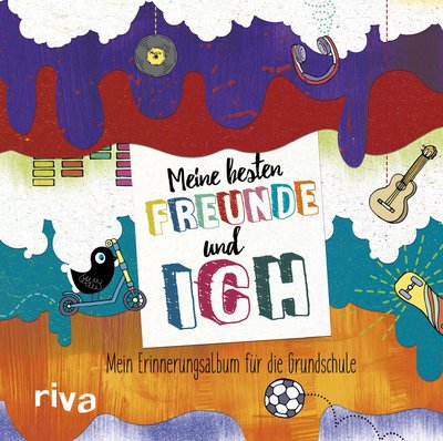 Meine besten Freunde und ich - Das Erinnerungsalbum für die Grundschule
