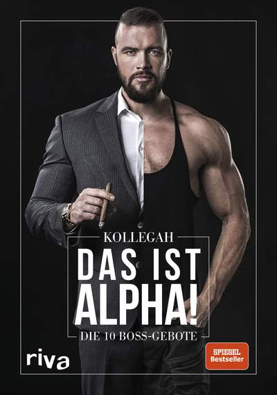 DAS IST ALPHA! - Die 10 Boss-Gebote