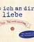 Was ich an dir liebe – Zum Valentinstag