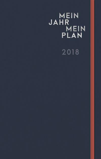 Mein Jahr – mein Plan: 2018 (Kalender)