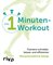 Das 1-Minuten-Workout