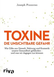 Toxine – Die unsichtbare Gefahr