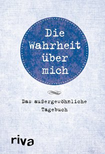 Die Wahrheit über mich – Das außergewöhnliche Tagebuch