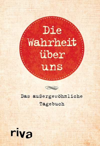 Die Wahrheit über uns – Das außergewöhnliche Tagebuch