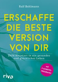 Erschaffe die beste Version von dir