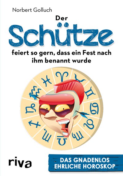 Der Schütze feiert so gern, dass ein Fest nach ihm benannt wurde - Das gnadenlos ehrliche Horoskop