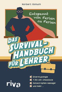 Das Survival-Handbuch für Lehrer