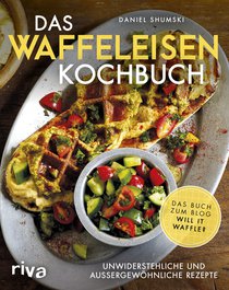 Das Waffeleisen-Kochbuch