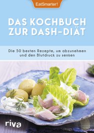 Das Kochbuch zur DASH-Diät